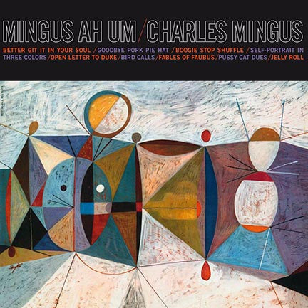 Charles Mingus: Mingus Ah Um LP