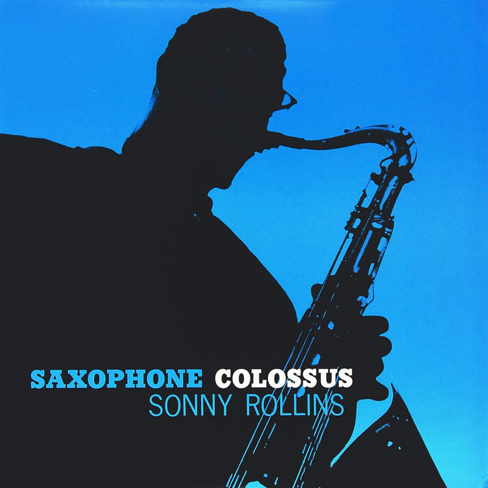 Sonny Rollins: Saxophone Colossus LP